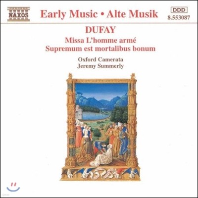 Oxford Camerata 뒤파이: 미사 '무장한 사람' (Early Music - Dufay: Missa L'Homme Arme, Supremum est Mortalibus Bonum)