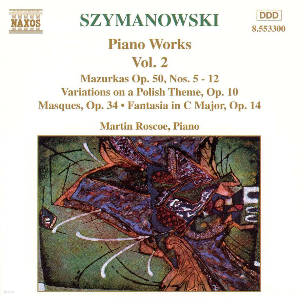 Martin Roscoe 시마노프스키: 피아노 작품 2집 - 마주르카, 폴란드 주제에 의한 변주곡 (Szymanowski: Mazurkas, Variations Op.10)