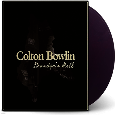 Colton Bowlin — Grandpa's Mill 앨범 커버