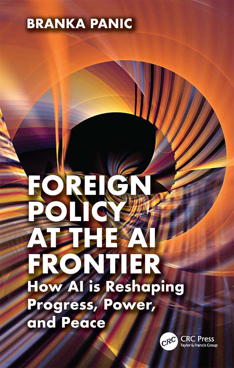 Foreign Policy at the AI Frontier