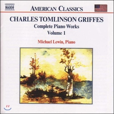 Michael Lewin ̱ Ŭ - ׸ǽ: ǾƳ ǰ  1 (Griffes: Complete Piano Works Vol.1)