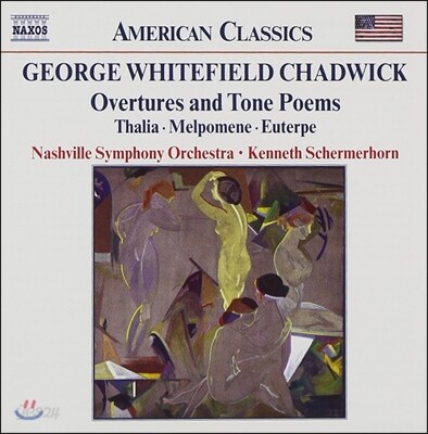 Kenneth Schermerhorn 미국의 클래식 - 채드윅: 서곡, 교향시 (Chadwick: Thalia, Melpomene, Euterpe)