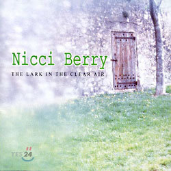 Nicci Berry (Ű ) - The Lark In The Clear Air