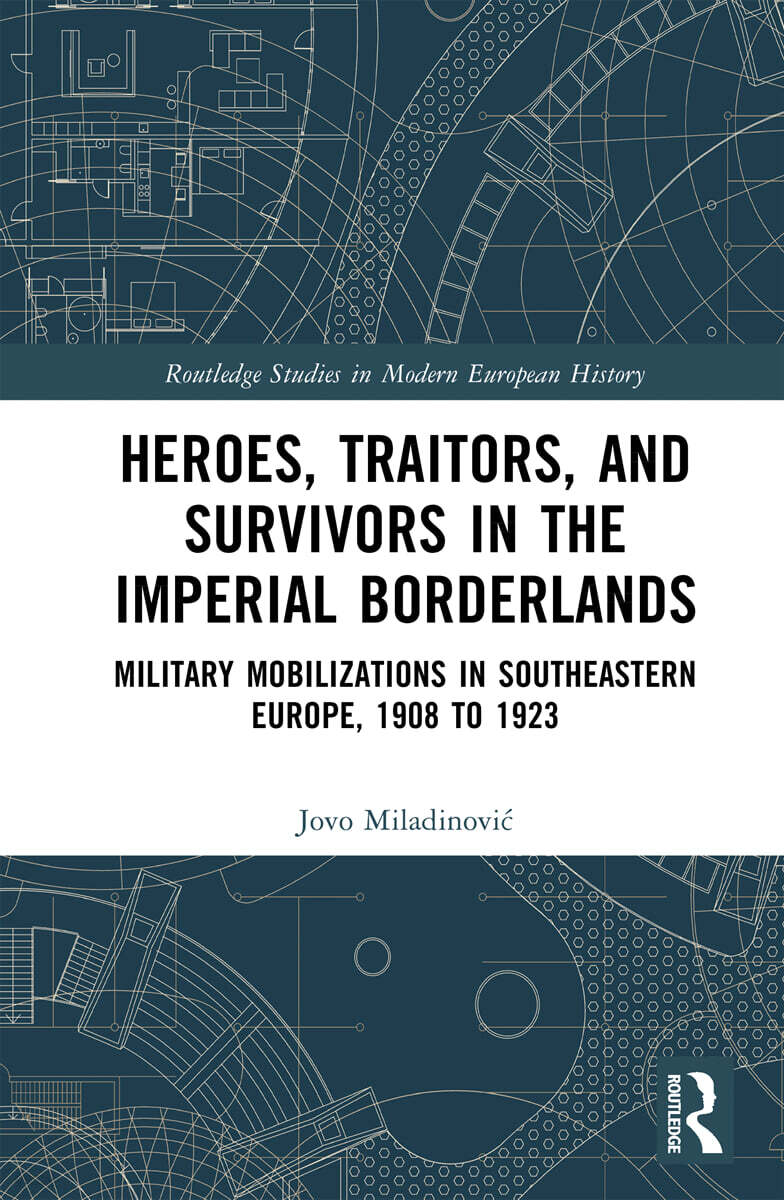 Heroes, Traitors, and Survivors in the Imperial Borderlands