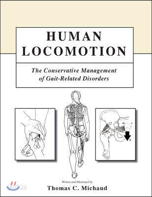 Human Locomotion: The Conservative Management of Gait-Related Disorders
