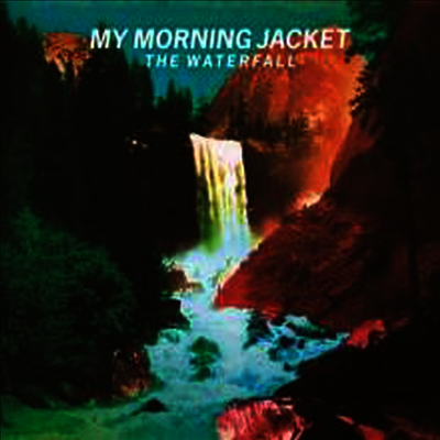My Morning Jacket — Waterfall 앨범 커버