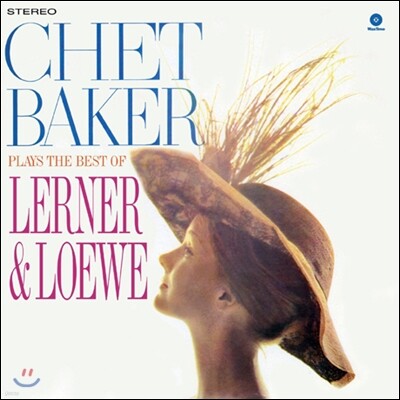 Chet Baker — Plays The Best Of Lerner & Loewe 앨범 커버