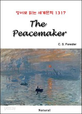 The Peacemaker - 영어로 읽는 세계문학 1317