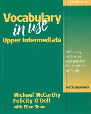 Vocabulary in Use with Answers : Upper Intermediate