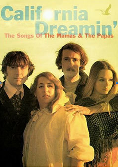 Mamas & Papas : California Dreamin