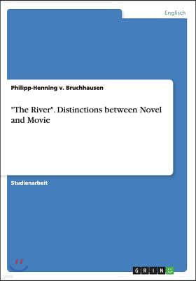 "The River". Distinctions between Novel and Movie