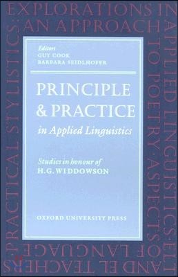 Principle and Practice in Applied Linguistics: Studies in Honour of H. G. Widdowson