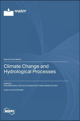 Mdpi AG Climate Change and Hydrological Processes