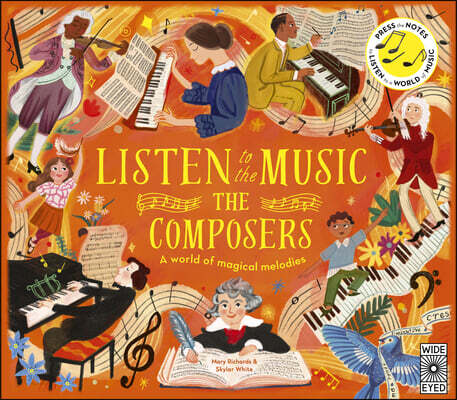 Listen to the Music: The Composers