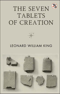 The Seven Tablets Of Creation