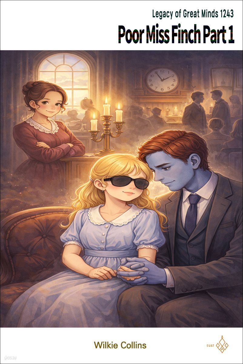 Poor Miss Finch Part 1