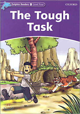 Dolphin Readers: Level 4: 625-Word Vocabularythe Tough Task