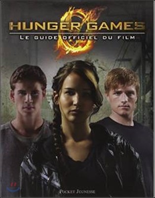 Hunger Games : Le guide officiel du film 