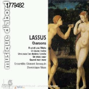 Ensemble Clement Janequin Ѷ  : , 𷹽 (Roland de Lassus: Chansons)