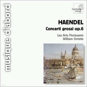 William Christie : ü ׷μ -  ũƼ, ڸ ÷θ (Handel: Concerti Grossi Op.6)