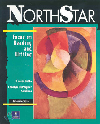 Northstar : Focus on Reading and Writing, Intermediate