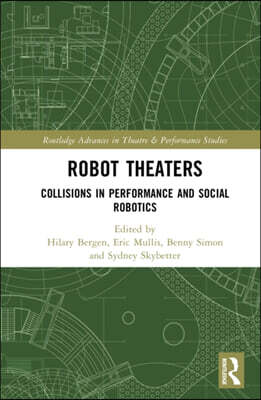 Robot Theaters