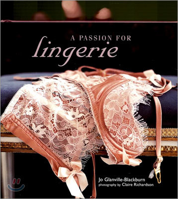 A Passion for Lingerie