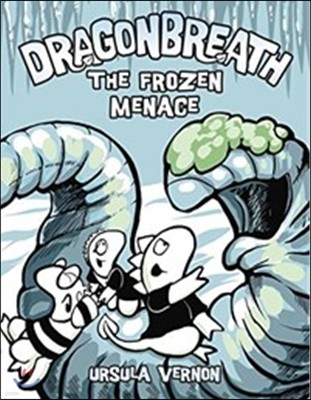 Dragonbreath #11: The Frozen Menace