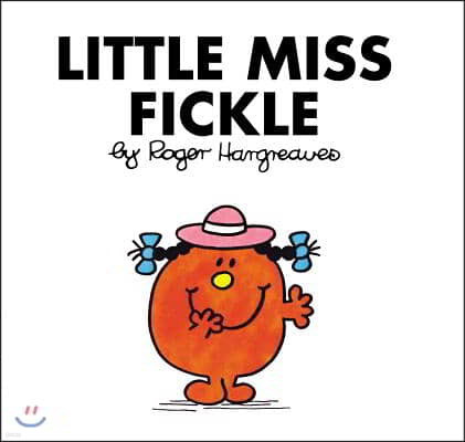 Little Miss Fickle