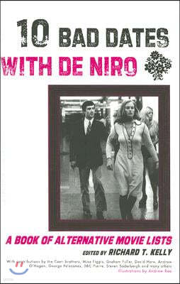 10 Bad Dates with de Niro: A Book of Alternative Movie Lists