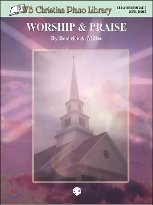 WB Christian Piano Library: Worship & Praise