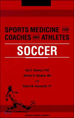 Sports Medicine for Coaches and Athletes