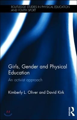 Girls, Gender and Physical Education