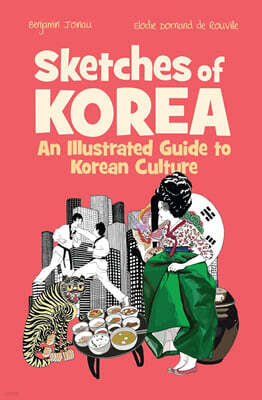 Sketches of Korea ġ  ڸ : ϷƮ  ѱ ȭ ̵