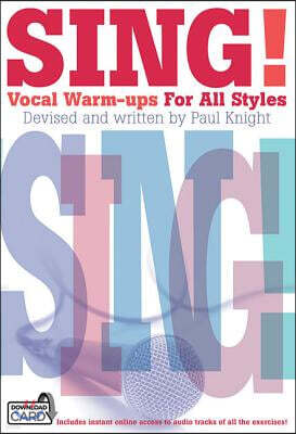 Sing! Vocal Warm-Ups for All Styles Book/Online Audio