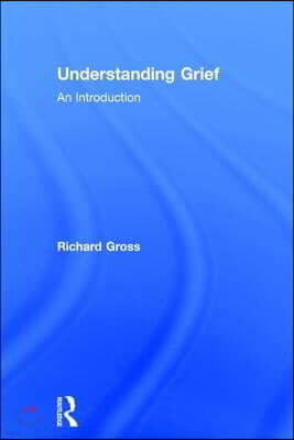 Understanding Grief: An Introduction