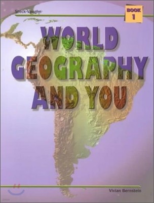 World Geography and You : Book 1