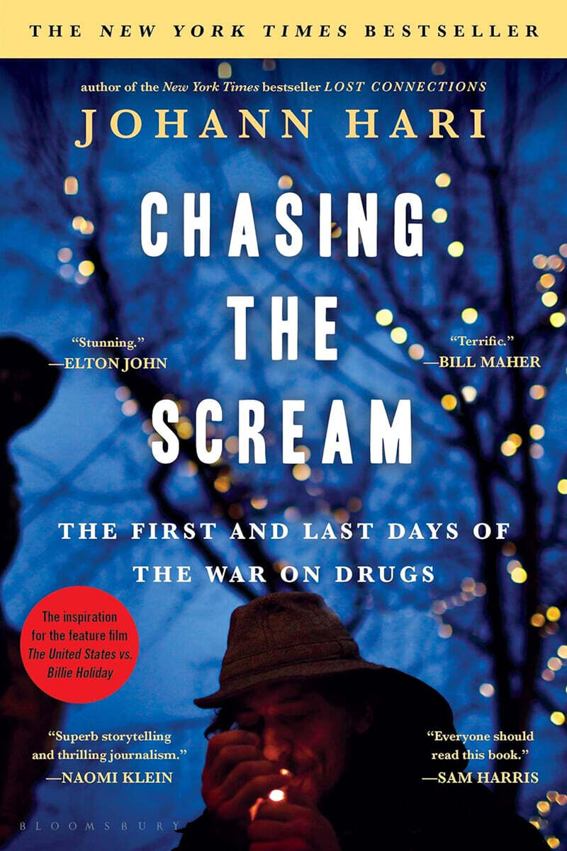 Chasing the Scream: The Search for the Truth about Addiction