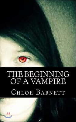 The Beginning Of A Vampire