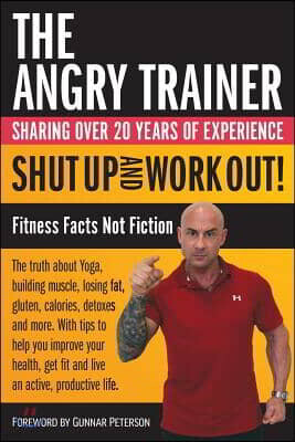 Createspace Independent Pub Shut Up and Work Out!: Fitness Facts Not Fiction