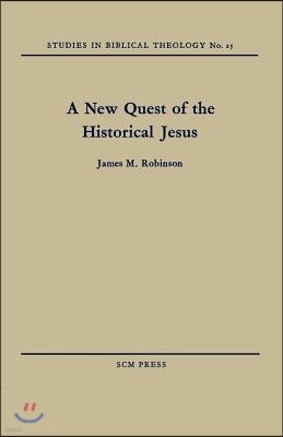 A New Quest of the Historical Jesus