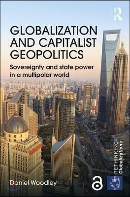 Globalization and Capitalist Geopolitics