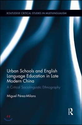 Urban Schools and English Language Education in Late Modern China