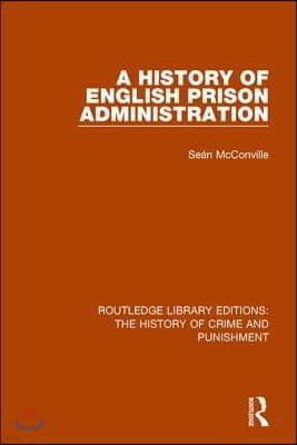 History of English Prison Administration