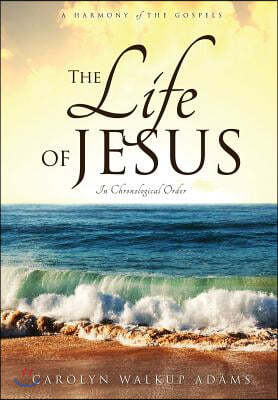 The Life of Jesus