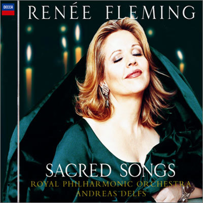 Renee Fleming - Sacred Songs