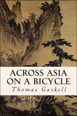 Across Asia on a Bicycle