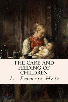 The Care and Feeding of Children