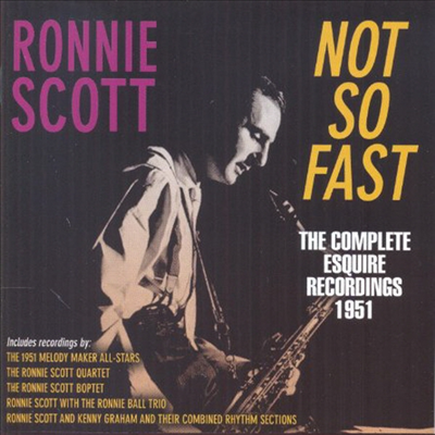 824046438425 - Not So Fast: The Complete Esquire Recordings 1951 (CD)