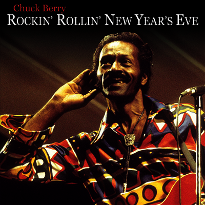 Chuck Berry — Rock' Rollin' New Year's Eve 앨범 커버